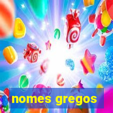 nomes gregos